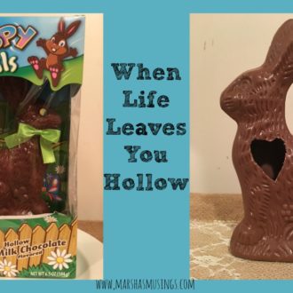 When Life Leaves You Hollow