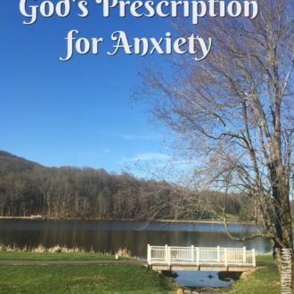God’s Prescription for Anxiety